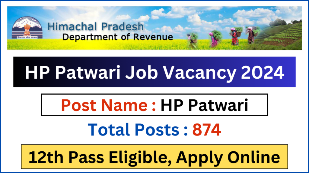 HP Patwari Recruitment 2024, Eligibility, Fee, Selection Process, Apply Now