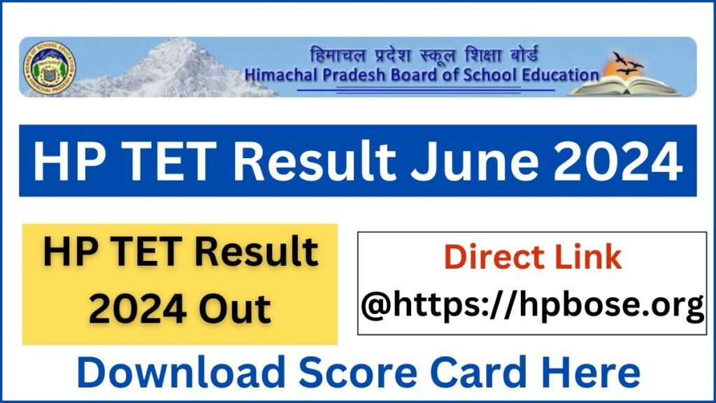 HP TET Result 2024 Out, Download HPTET June 2024 Result