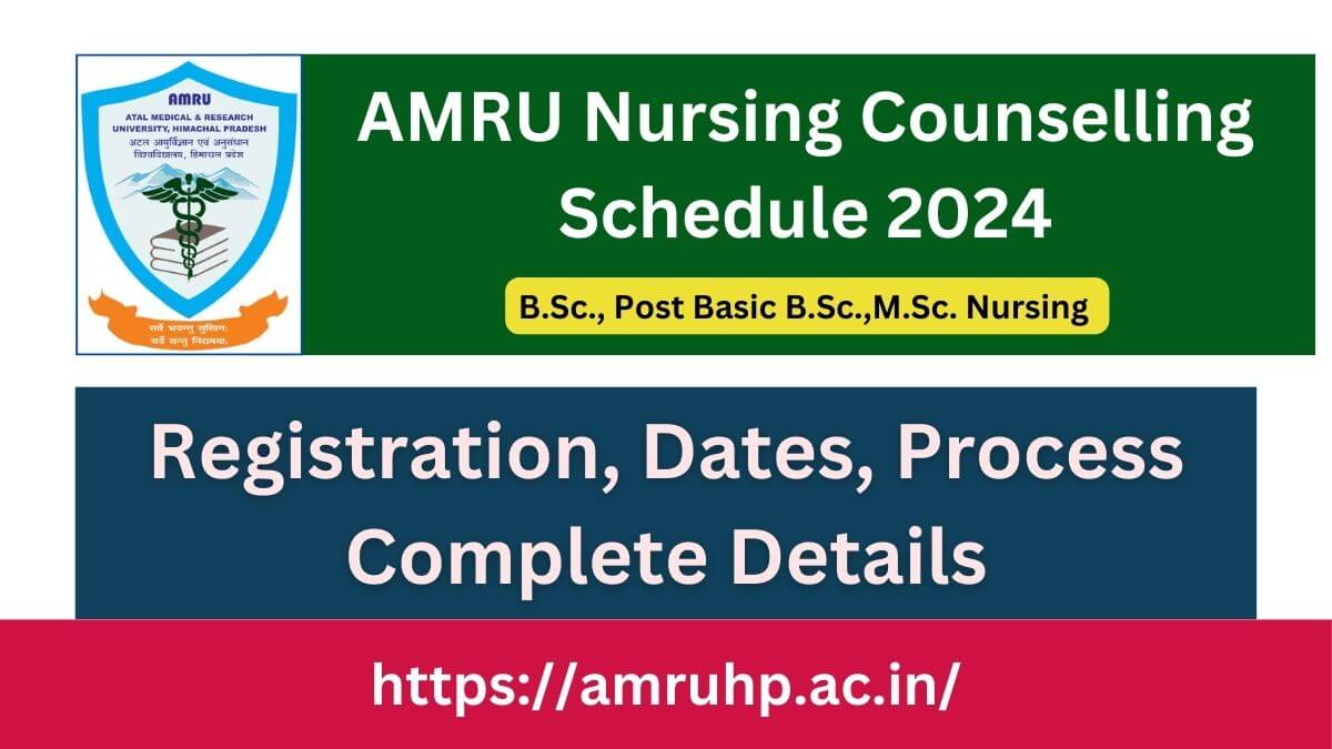 AMRU Nursing Counselling Schedule 2024