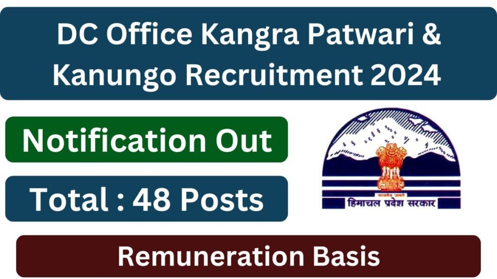 DC Office Kangra Patwari & Kanungo Recruitment 2024