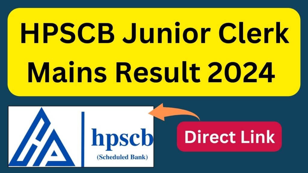 HPSCB Junior Clerk Mains Result 2024 Download Score Card, Check Expected Cut Off Marks