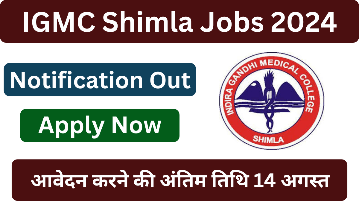 IGMC Shimla Recruitment 2024 Apply for Lab Technician & Infection Control Nurse Posts, Complete Details