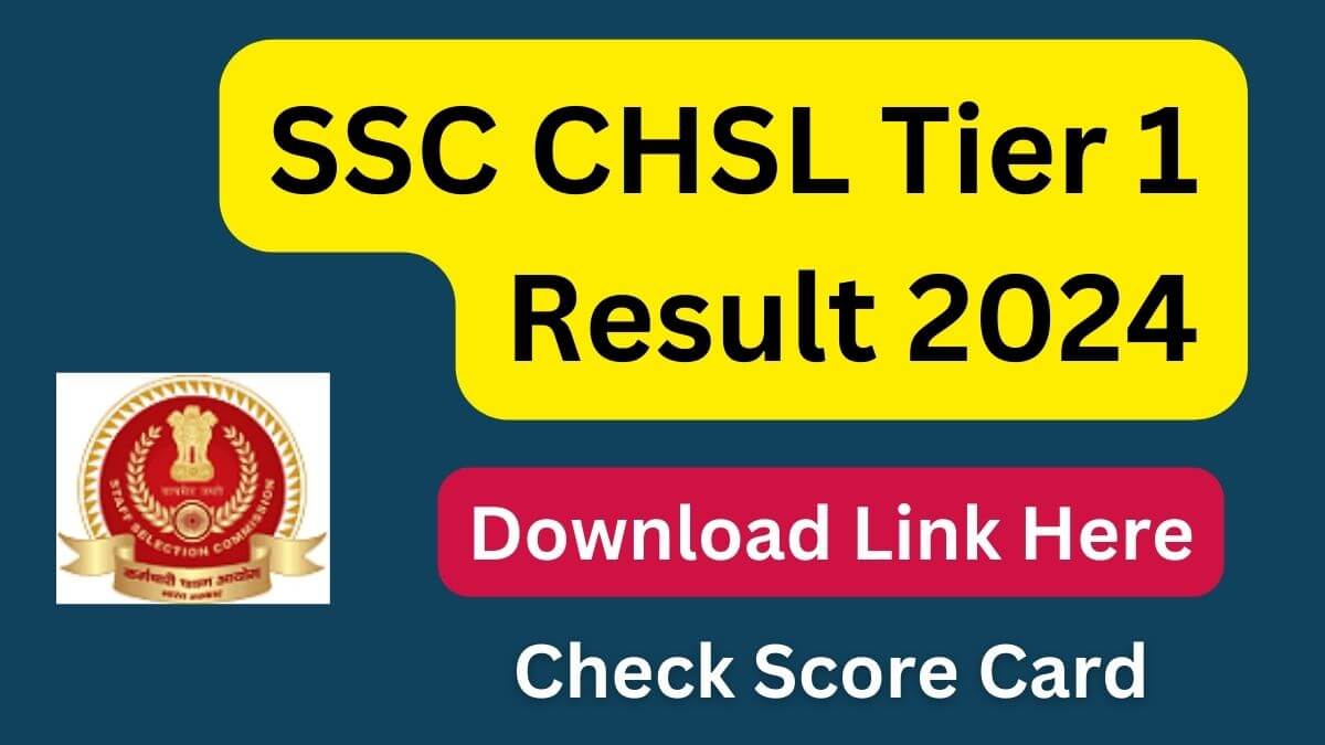 SSC CHSL Tier 1 Result 2024 Download Meri list Pdf, Check Cutoff