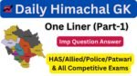 Daily Himachal GK One Liner (Part-1)