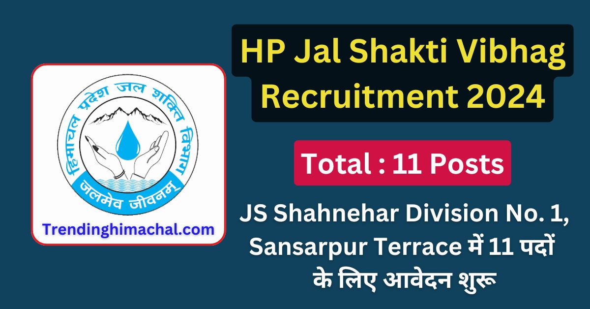 HP Jal Shakti Shahnehar Division No. 1 Recruitment 2024