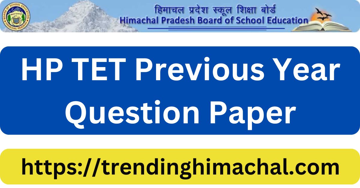 HP TET Previous Year Question Paper