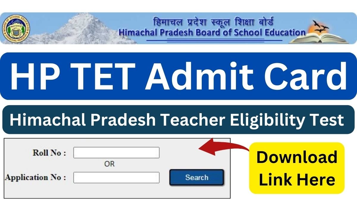 Download HPTET Admit Card November 2024 @hpbose.hp.gov.in