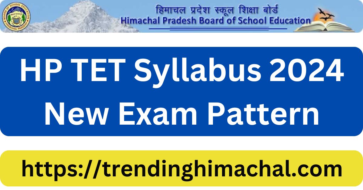 HP TET Syllabus 2024 Download New Exam Pattern