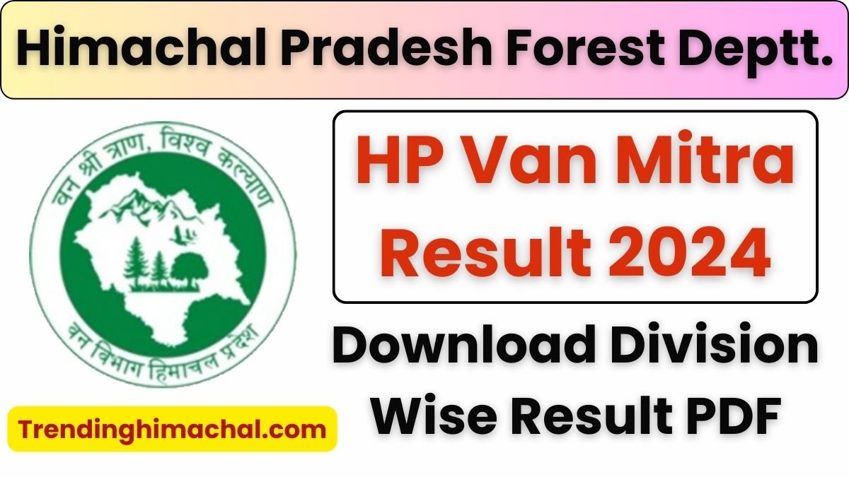 HP Van Mitra Result 2024 Out Check Beat Wise Result Here, Download Pdf Now