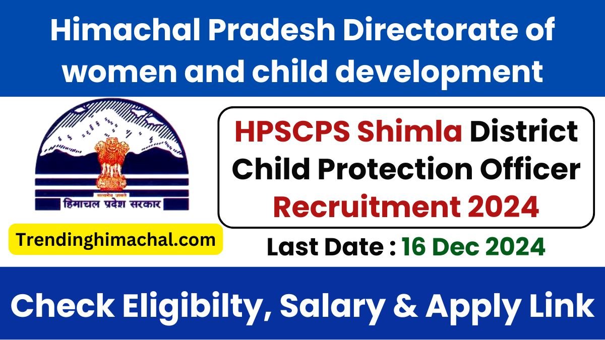 HPSCPS Shimla District Child Protection Officer Recruitment 2024