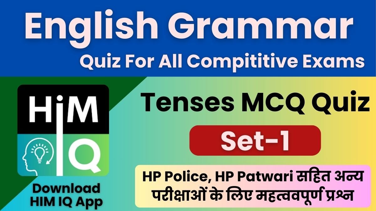 Tenses MCQ Quiz For All Compititive Exams Set-1