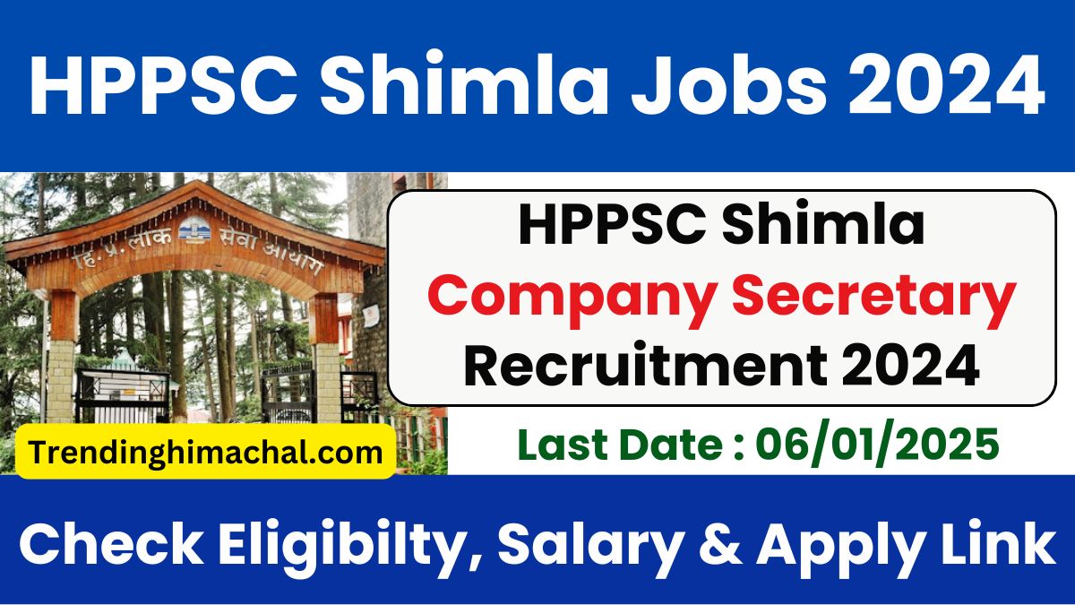 HPPSC Shimla Company Secretary Recruitment 2024 Notification Out, Apply Now