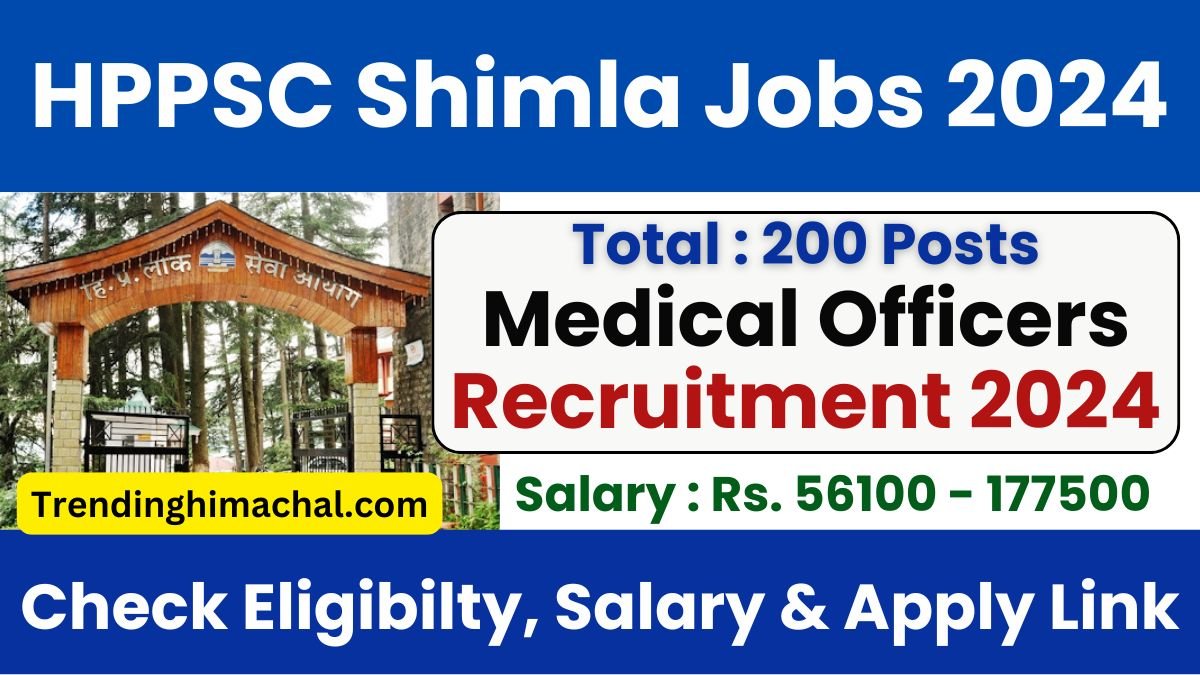 HPPSC Shimla Medical Officers Recruitment 2024 Notification out for 200 Posts